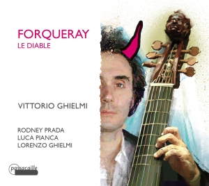 Ghielmi V. & L./Prada/Pianca - Antoine Forqueray - Le Diable - The i gruppen CD / Klassiskt hos Bengans Skivbutik AB (5571436)