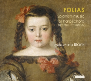 Blank Lydia Maria - Folias - Spanish Music For Harpsich i gruppen VI TIPSAR / Julklappstips CD hos Bengans Skivbutik AB (5571446)