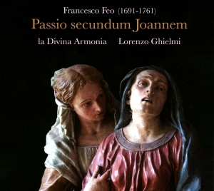 Lorenzo Ghielmi La Divina Armonia - Francesco Feo - Passio Secundum  Jo i gruppen CD / Klassiskt hos Bengans Skivbutik AB (5571483)