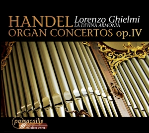 Lorenzo Ghielmi La Divina Armonia - Georg Friedrich Händel - Organ Conc i gruppen CD / Klassiskt hos Bengans Skivbutik AB (5571621)