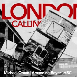 Michael Oman/Amandine Beyer/Abc - A - London Calling - A Collection Of Ay i gruppen CD / Klassiskt hos Bengans Skivbutik AB (5571655)