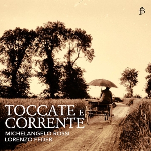 Lorenzo Feder - Michelangelo Rossi: Toccate E Corre i gruppen CD / Klassiskt hos Bengans Skivbutik AB (5571657)