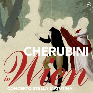 Concerto Stella Matutina - Cherubini In Wien - Works By Hummel i gruppen VI TIPSAR / Julklappstips CD hos Bengans Skivbutik AB (5571662)