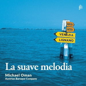 Michael Oman Austrian Baroque Comp - La Suave Melodia i gruppen CD / Klassiskt hos Bengans Skivbutik AB (5571670)