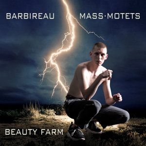 Beauty Farm - Jacobus Barbireau: Mass & Motets i gruppen CD / Klassiskt hos Bengans Skivbutik AB (5571674)