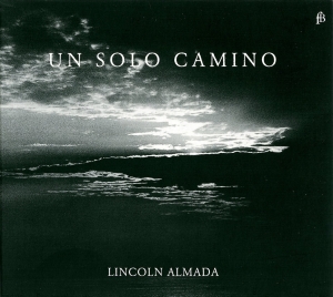 Almada Lincoln Mascardi Evangeli - Un Solo Camino - The Harp In Latin i gruppen CD / Klassiskt hos Bengans Skivbutik AB (5571859)