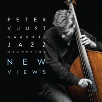 Vuust Peter & Aarhus Jazz Orchestra - New Views i gruppen VI TIPSAR / Startsida - CD Nyheter & Kommande hos Bengans Skivbutik AB (5571958)