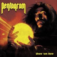 Pentagram - Show ?Em How i gruppen VINYL / Kommande / Pop-Rock hos Bengans Skivbutik AB (5572135)