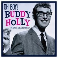 Holly Buddy - Oh Boy!: Singles Collection 1956-59 i gruppen VINYL / Kommande / Pop-Rock hos Bengans Skivbutik AB (5572163)