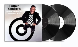 Vandross Luther - Never Too Much: Greatest Hits i gruppen VINYL / Kommande / Best Of,RnB-Soul hos Bengans Skivbutik AB (5572278)