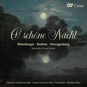 Rheinberger/Brahms/Herzogenberg/ - O Schöne Nacht - Romantic Choir Mus i gruppen CD / Klassiskt hos Bengans Skivbutik AB (5572337)