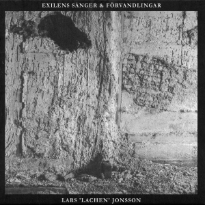 Lachen Jonsson - Songs Of Exile & Metamorphosis i gruppen VI TIPSAR / Startsida - CD Nyheter & Kommande hos Bengans Skivbutik AB (5572427)