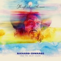 Edwards Richard - The Soft Ache And The Moon i gruppen VINYL / Pop-Rock hos Bengans Skivbutik AB (5572533)