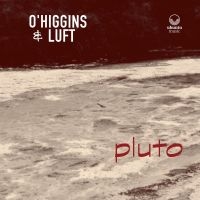 O'higgins & Luft - Pluto i gruppen CD / Jazz hos Bengans Skivbutik AB (5573130)