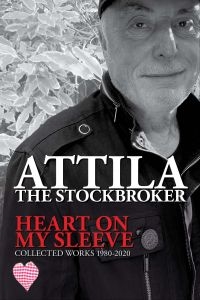 Attila The Stockbroker - Heart On My Sleeve Collected Works i gruppen ÖVRIGT / Pocketböcker hos Bengans Skivbutik AB (5573141)