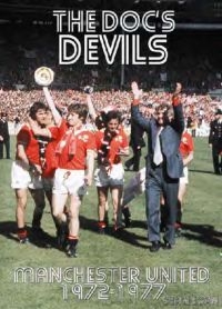 Doc's Devils - Manchester United 1972-1977 i gruppen ÖVRIGT / Pocketböcker hos Bengans Skivbutik AB (5573153)