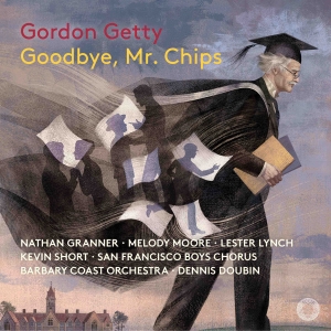 San Francisco Boys Chorus Barbary - Gordon Getty: Goodbye, Mr. Chips i gruppen MUSIK / SACD / Kommande / Klassiskt hos Bengans Skivbutik AB (5573217)