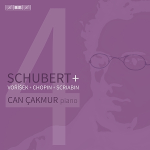 Can Cakmur - Schubert + Vorisek + Chopin + Scria i gruppen MUSIK / SACD / Kommande / Klassiskt hos Bengans Skivbutik AB (5573247)