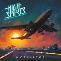 High Spirits - Motivator (Slipcase) i gruppen CD / Kommande / Hårdrock hos Bengans Skivbutik AB (5573288)