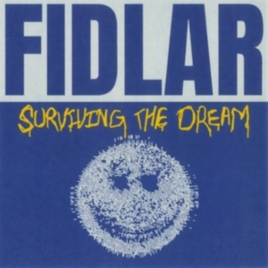 Fidlar - Surviving The Dream i gruppen VINYL / Pop-Rock hos Bengans Skivbutik AB (5573318)