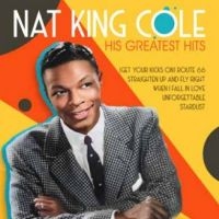 King Nat Cole - His Greatest Hits i gruppen VINYL / Kommande / Jazz hos Bengans Skivbutik AB (5573346)