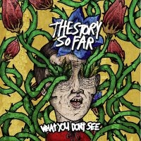 Story So Far The - What You Don't See i gruppen VINYL / Kommande / Pop-Rock hos Bengans Skivbutik AB (5573505)