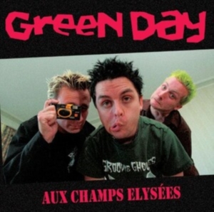 Green Day - Aux Champs Elysees i gruppen VINYL / Pop-Rock hos Bengans Skivbutik AB (5573575)