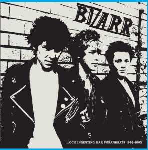 Bizarr - ... Och Ingenting Har Förändrats 1982-1992 (Vit vinyl) i gruppen VI TIPSAR / Fredagsreleaser / Fredag den 6:e december 2024 hos Bengans Skivbutik AB (5573619)