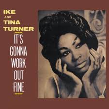 Ike And Tina Turner - It's Gonna Work Out Fine i gruppen VI TIPSAR / Julklappstips Vinyl hos Bengans Skivbutik AB (5573621)