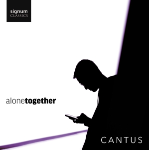 Cantus - Alone Together i gruppen CD / Kommande / Klassiskt hos Bengans Skivbutik AB (5573639)