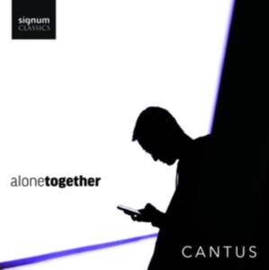 Cantus - Alone Together i gruppen CD / Klassiskt hos Bengans Skivbutik AB (5573639)