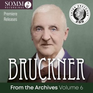 Anton Bruckner - From The Archives, Vol. 6 i gruppen CD / Kommande / Klassiskt hos Bengans Skivbutik AB (5573642)