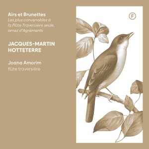 Joana Amorim - Jacques-Martin Hotteterre: Airs Et Brunettes i gruppen ÖVRIGT / Övrigt / aub hos Bengans Skivbutik AB (5573718)