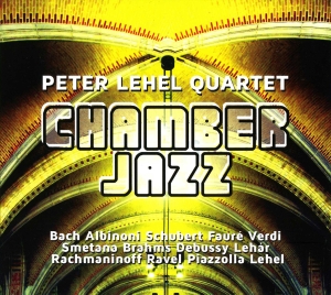 Peter Lehel Quartet - Chamber Jazz i gruppen CD / Jazz hos Bengans Skivbutik AB (5573781)