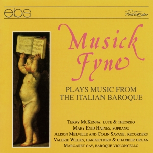 Musick Fyne - Chamber Music Of The Italian Baroqu i gruppen CD / Klassiskt hos Bengans Skivbutik AB (5573841)
