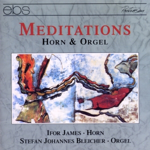 Ifor James Stefan Johannes Bleiche - Meditations - Works For Horn & Orga i gruppen VI TIPSAR / Julklappstips CD hos Bengans Skivbutik AB (5573885)