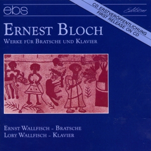 Ernst Wallfisch Lory Wallfisch - Ernest Bloch: Works For Viola & Pia i gruppen VI TIPSAR / Julklappstips CD hos Bengans Skivbutik AB (5573886)