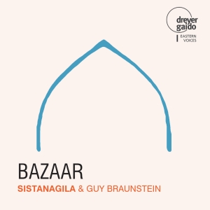 Sistanagila & Guy Braunstein - Bazaar i gruppen CD / World Music hos Bengans Skivbutik AB (5573905)