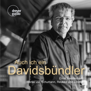 Ernst Breidenbach - Auch Ich Ein Davidsbündler - Works i gruppen VI TIPSAR / Julklappstips CD hos Bengans Skivbutik AB (5573912)