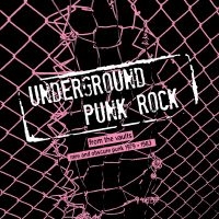 Various Artists - Underground Punk Rock - From The Va i gruppen VINYL / Kommande / Pop-Rock hos Bengans Skivbutik AB (5573938)