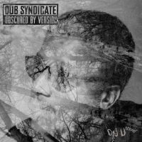 Dub Syndicate - Obscured By Version i gruppen VINYL / Kommande / Reggae hos Bengans Skivbutik AB (5574079)