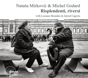 Natasa Mirkovic & Michel Godard - Risplendenti, Riversi i gruppen VI TIPSAR / Julklappstips CD hos Bengans Skivbutik AB (5574124)