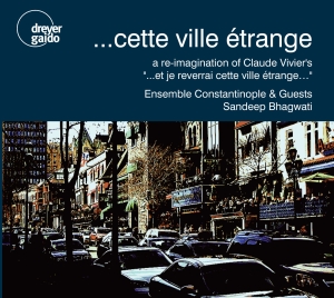 Claude Vivier - ...Cette Ville Étrange i gruppen CD / World Music hos Bengans Skivbutik AB (5574128)