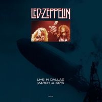 Led Zeppelin - Live In Dallas March 4, 1975 i gruppen VINYL / Hårdrock hos Bengans Skivbutik AB (5574173)