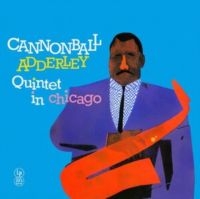 Adderley Cannonball Quintet - In Chicago i gruppen VINYL / Kommande / Jazz hos Bengans Skivbutik AB (5574185)