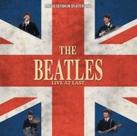 Beatles - Live At Last (Splatter Vinyl) i gruppen VINYL / Kommande / Pop-Rock hos Bengans Skivbutik AB (5574239)