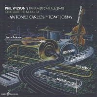 Phil Wilson - Music Of Antonio Carlos Jobim i gruppen CD / Kommande / Jazz hos Bengans Skivbutik AB (5574286)