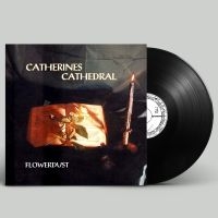 Catherines Cathedral - Flowerdust (Vinyl Lp) i gruppen VINYL / Kommande / Hårdrock hos Bengans Skivbutik AB (5574291)