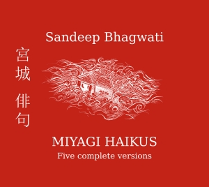 Sandeep Bhagwati - Miyagi Haikus i gruppen VI TIPSAR / Julklappstips CD hos Bengans Skivbutik AB (5574370)