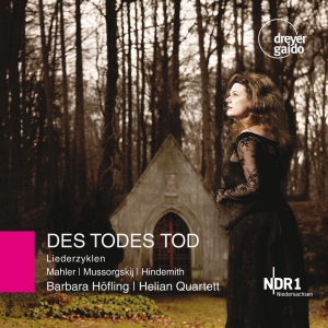 Barbara Höfling Helian Quartett - Des Todes Tod i gruppen VI TIPSAR / Julklappstips CD hos Bengans Skivbutik AB (5574418)